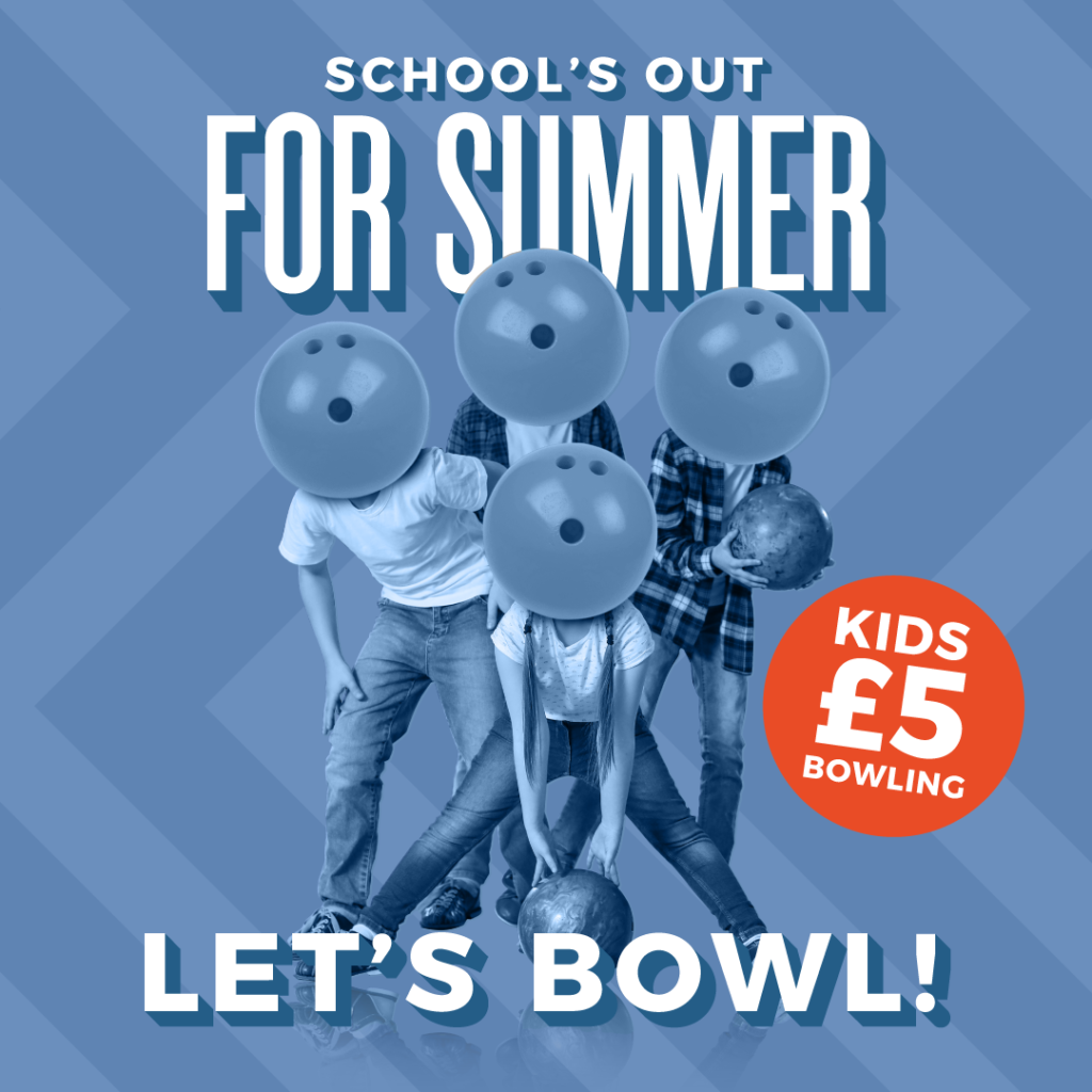 Kids £5 Bolwing for Summer Holidays